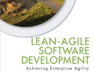 “Lean-Agile Software Development”, Alan Shalloway, Guy Beaver and James R. Trott, Addison-Wesley