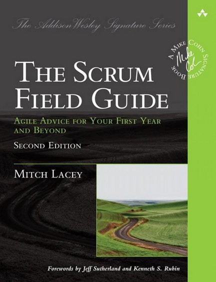 Book Review: The Scrum Field Guide by Mitch Lacey