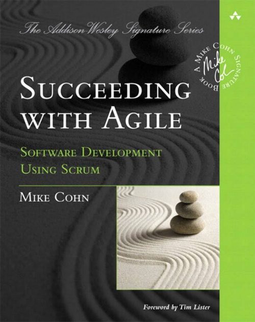 Succeeding with Agile by Mike Cohn